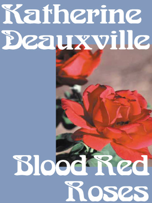 Blood Red Roses